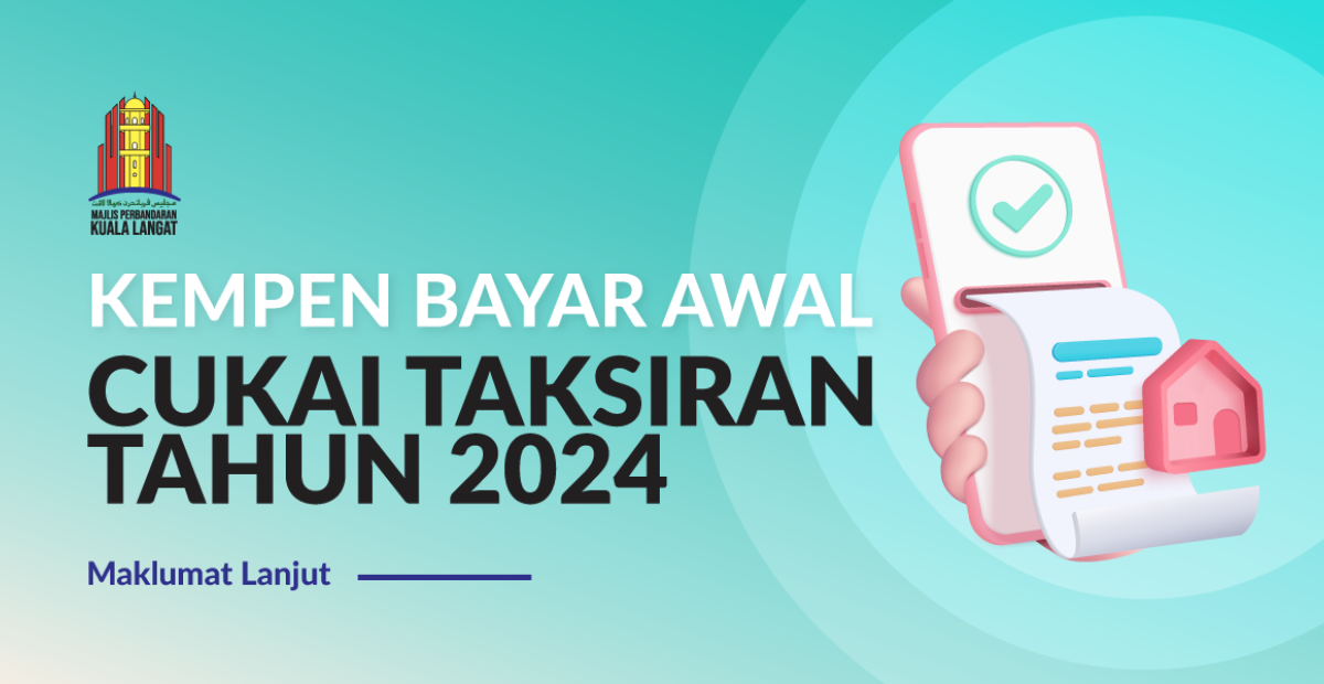 Kempen Bayar Awal Cukai Taksiran Tahun 2024